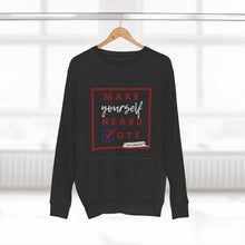 Load image into Gallery viewer, DrLizSpeaks "Make Yourself Heard VOTE" Premium Crewneck Sweatshirt