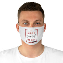 Load image into Gallery viewer, DrLizSpeaks &quot;Make Yourself Heard VOTE&quot; White Fabric Face Mask
