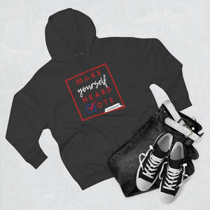 DrLizSpeaks "Make Yourself Heard VOTE" Unisex Premium Pullover Hoodie