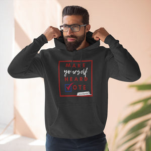 DrLizSpeaks "Make Yourself Heard VOTE" Unisex Premium Pullover Hoodie